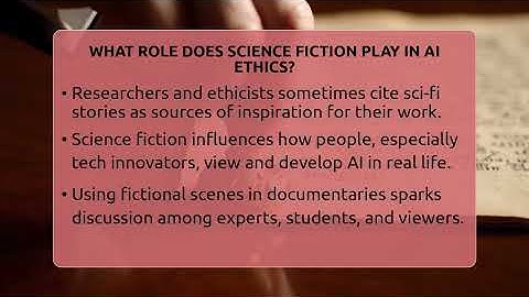 What Role Does Science Fiction Play In AI Ethics? - The Documentary Reel