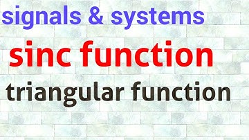 sinc function || triangular function