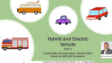 Hybrid and Electric Vehicle||Part-1||Vehicle Glider  MATLAB Simulation