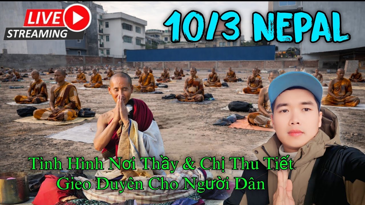 Sáng 10/03 tin tức Thầy Minh Tuệ & chị Thu Tiết gieo cho những hoàn cảnh khó khăn ở Nepal