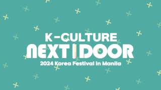 K-Culture Next Door: 2024 Korea Festival in Manila | Highlight Video