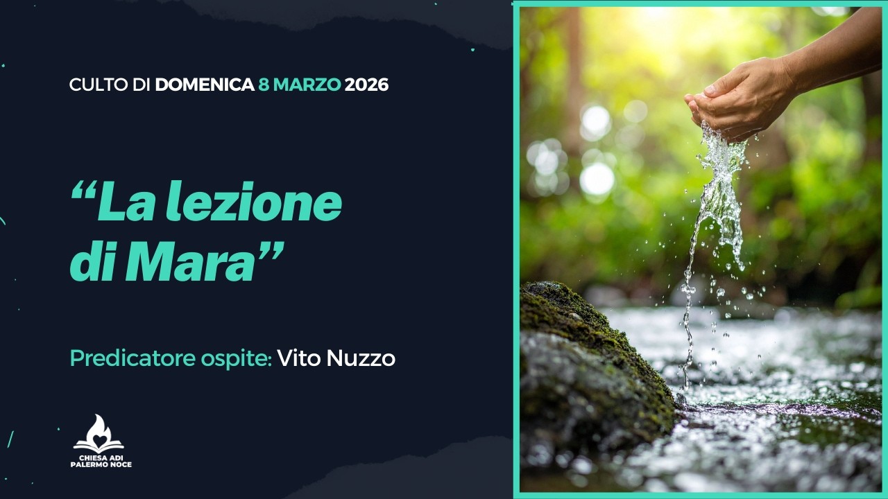 Culto di Domenica 8 Marzo - 