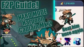 F2P Hard Mode Harpoon Captain MK.2 [Cookie Run Kingdom] Guide
