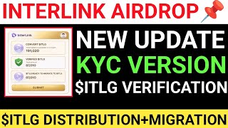 📌INTERLINK AIRDROP🔥KYC LIVE♦️NEW UPDATE || $ITLG VERIFICATION✅$ITLG DISTRIBUTION+MIGRATION LIVE
