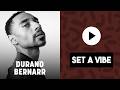 Durand Bernarr's Voicemail Playlist | Set A Vibe | VIBE