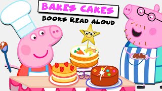 🐷 PEPPA LOVES TO BAKE CAKES 🍰 Kids Book Read Aloud by Sunny Star ⭐