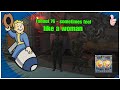 Fallout 76 - I sometimes feel like a woman #shorts #shortvideo #fallout76 #funny