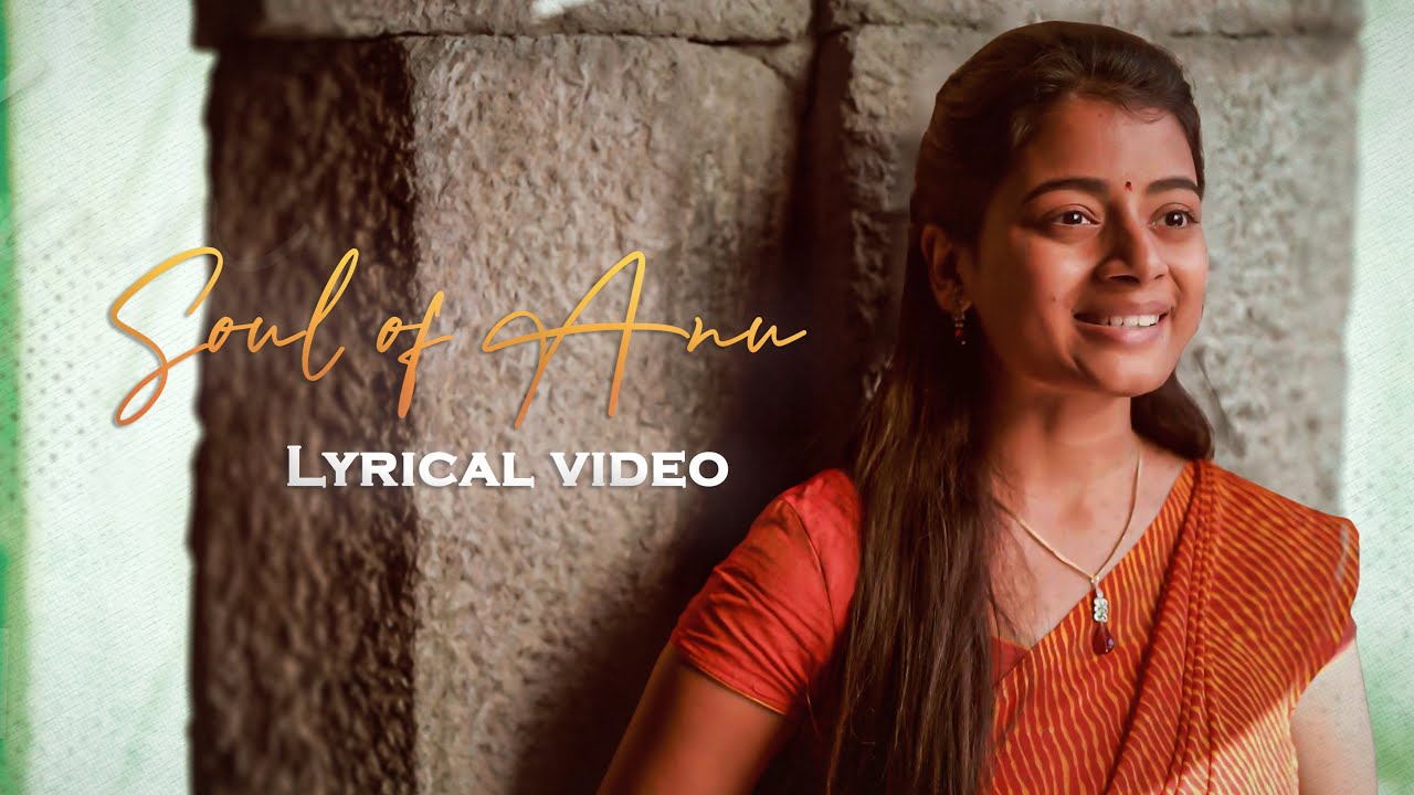 Soul of Anu | Pilla Padesave | Lyrical video | SaiBadapu | Nainika | Vamsi srinivas | TonyManoj | 4k