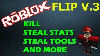 FLIP V.3 FULL | EXPLOIT | FREE | KILL, STEAL STATS, AND MORE | ROBLOX