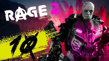 Rage 2 PC HD Walkthrough Gameplay Part 10 (Full Game) No Commentary