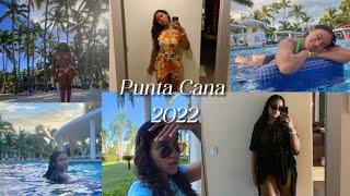 Punta Cana Trip 2022!