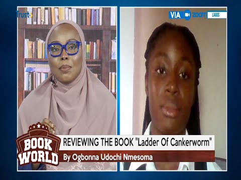 BOOK WORLD EPISODE 4: REVIEWING THE BOOK;  Ladder Of Cankerworn By Ogbonna Nmesome | TRUST TV