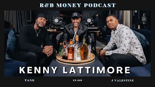 Kenny Lattimore • R\&B MONEY Podcast • Episode 029