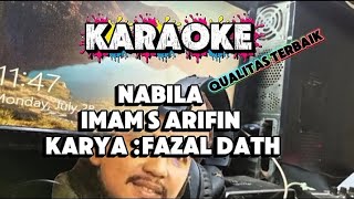 KARAOKE NABILA || IMAM S ARIFIN