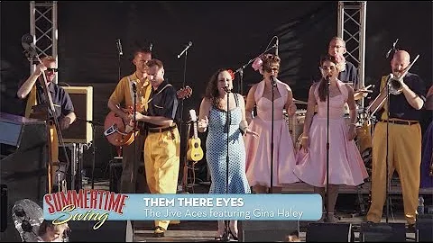 The Jive Aces with Gina Haley - "Them There Eyes" ...