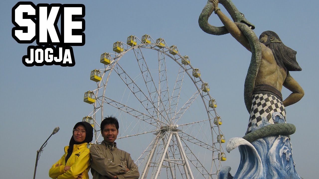 Naik Bianglala Terbesar SKE Jogja YouTube