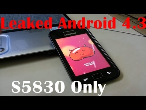 Leaked Android 4.3 Beta 1 On Galaxy Ace