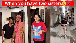 When you have two sister?? | Chimkandi