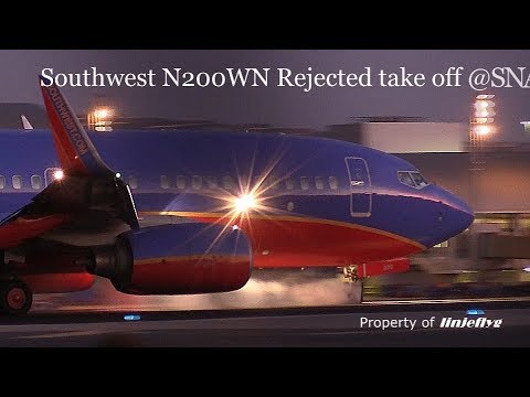 Southwest N200WN Rejected Take Off@SNA - YouTube