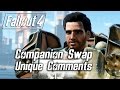 Fallout 4  companion swap unique comments paladin danse