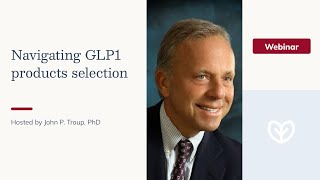 Navigating GLP1 products selection: 4 things you should know for optimal use & benefit
