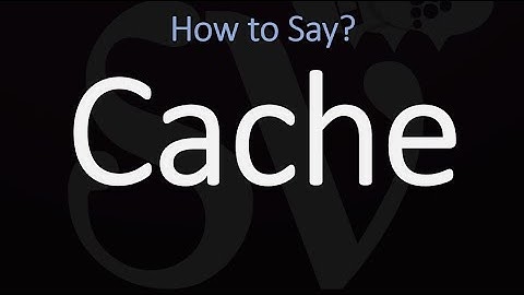 How to Pronounce Cache? (CORRECTLY)