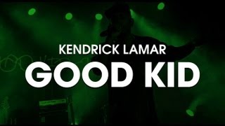 Kendrick Lamar - Good Kid ft. Pharrell &amp; Chad Hugo (Lyric Video)