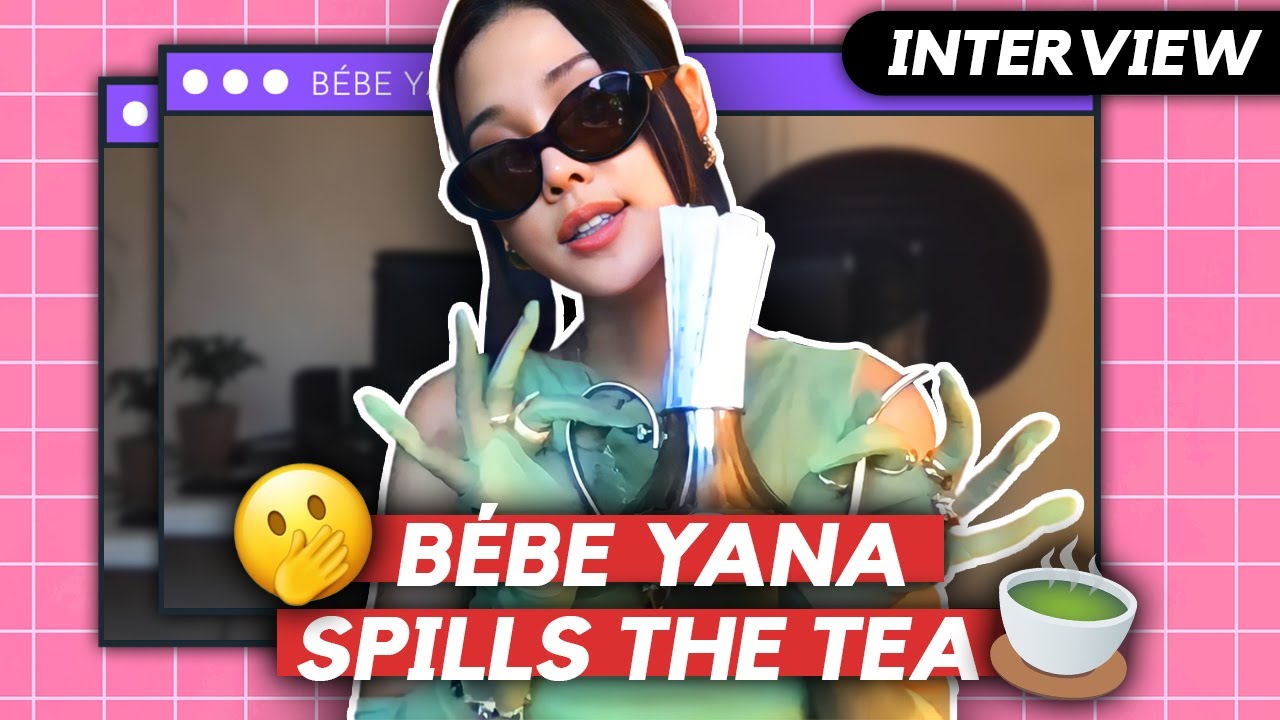 Former K-Pop Idol BÉBE YANA spills the TEA about her idol days & solo music