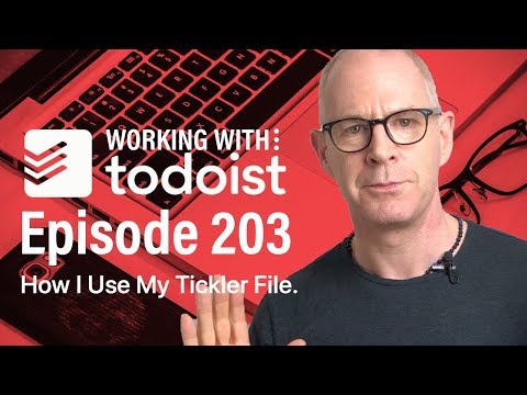 How and Why I Use A Tickler File In Todoist