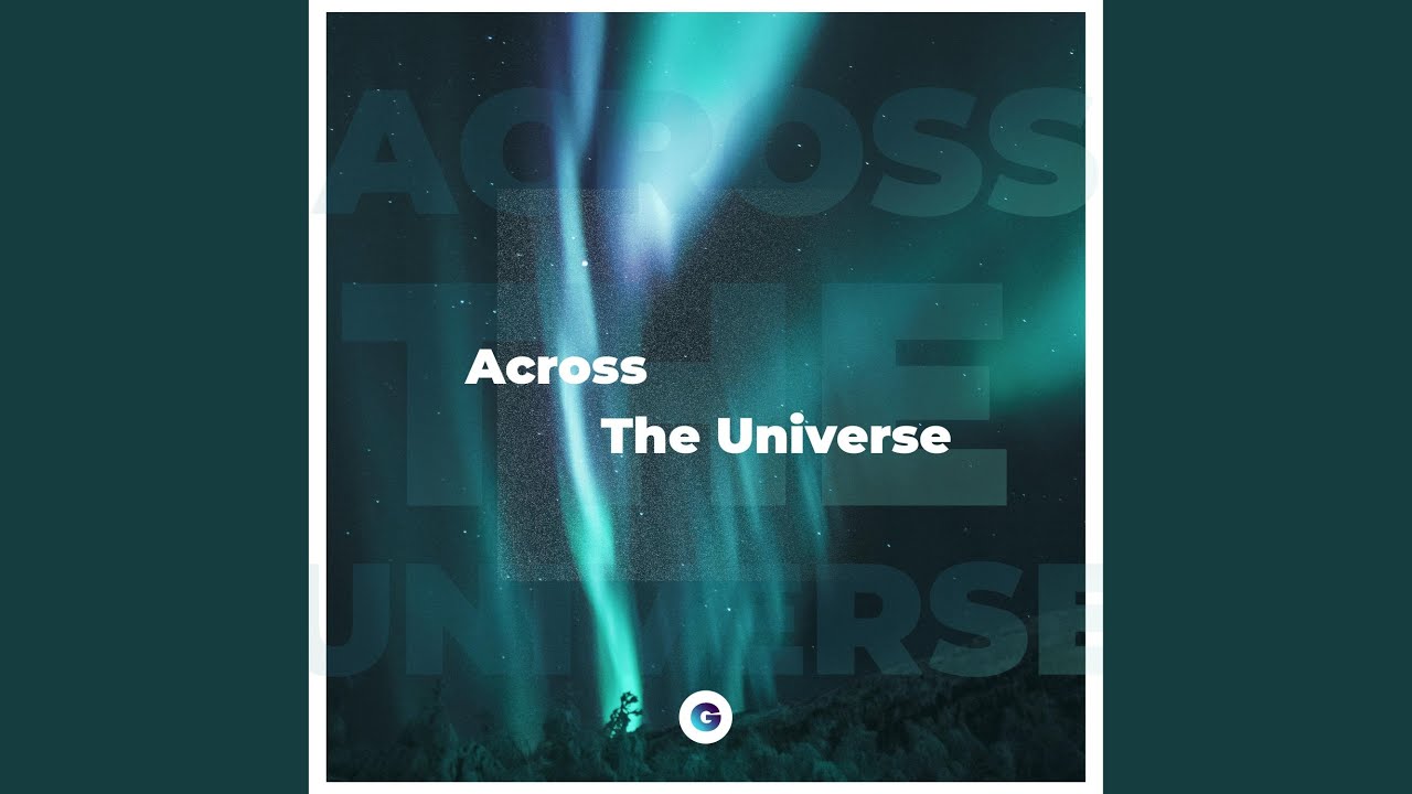 Watch Across the Universe on YouTube Watch Across the Universe on YouTube