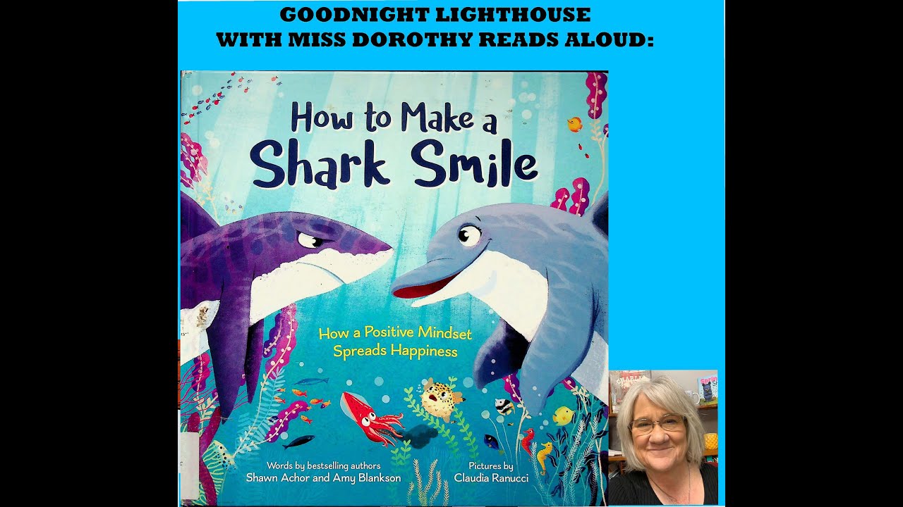 Kids Books Read Aloud "How to Make a Shark Smile" by Shawn Achor and