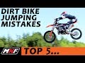 Top 5 Jumping Mistakes on a Dirt Bike - Most Common Problems & Solutions!!