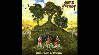 Dark Forest - Oak, Ash & Thorn (2020)