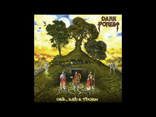 Dark Forest (UK) - “Oak, Ash & Thorn” - 2020 (Cruz del Sur Music)