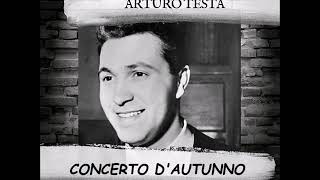 Arturo Testa &quot;Concerto D&#39;autunno&quot;