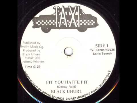 Black Uhuru - Fit You Haffe Fit + Dub - 12" Taxi 1985 - PHYSICAL DIGI ROOTS 80'S DANCEHALL