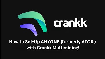 How to Set-Up ANYONE(formerly ATOR ) with Crankk Multimining!