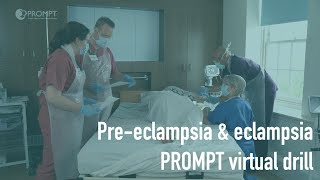 PROMPT pre-eclampsia virtual drill