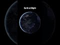 Earth at Night