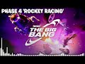 Fortnite the big bang live event music phase 4  rocket racing