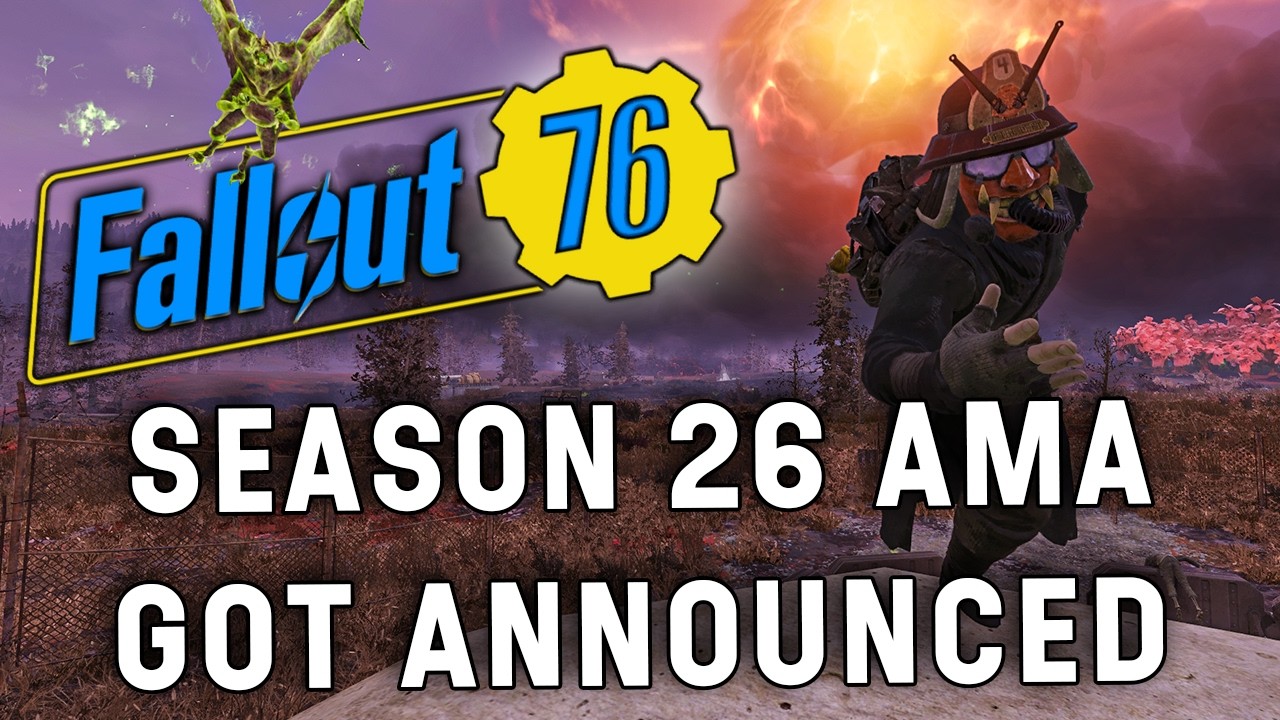 Don't Miss Your Chance To Ask Fallout 76 Developers Questions For Season 26