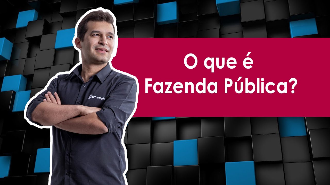 O que é Fazenda Pública? - YouTube