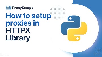 How to Set Up Proxies in Python