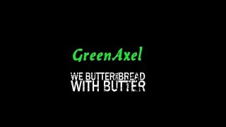 We Butter The Bread With Butter - Oh Mama Mach Kartoffelsalat (Cover Guitar) By: GreenAxel