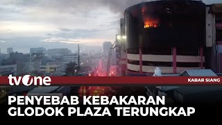 Download Lagu Terungkapnya Penyebab Kebakaran Glodok Plaza | Kabar Siang tvOne MP3 Download Lagu Terungkapnya Penyebab Kebakaran Glodok Plaza | Kabar Siang tvOne MP3