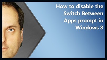 How to disable the Switch Between Apps prompt in Windows 8