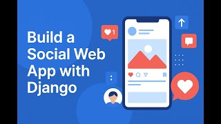 Introduction to Django Social Media App  ( Posts, Likes, Comments, Follow, Chat, Notifications)