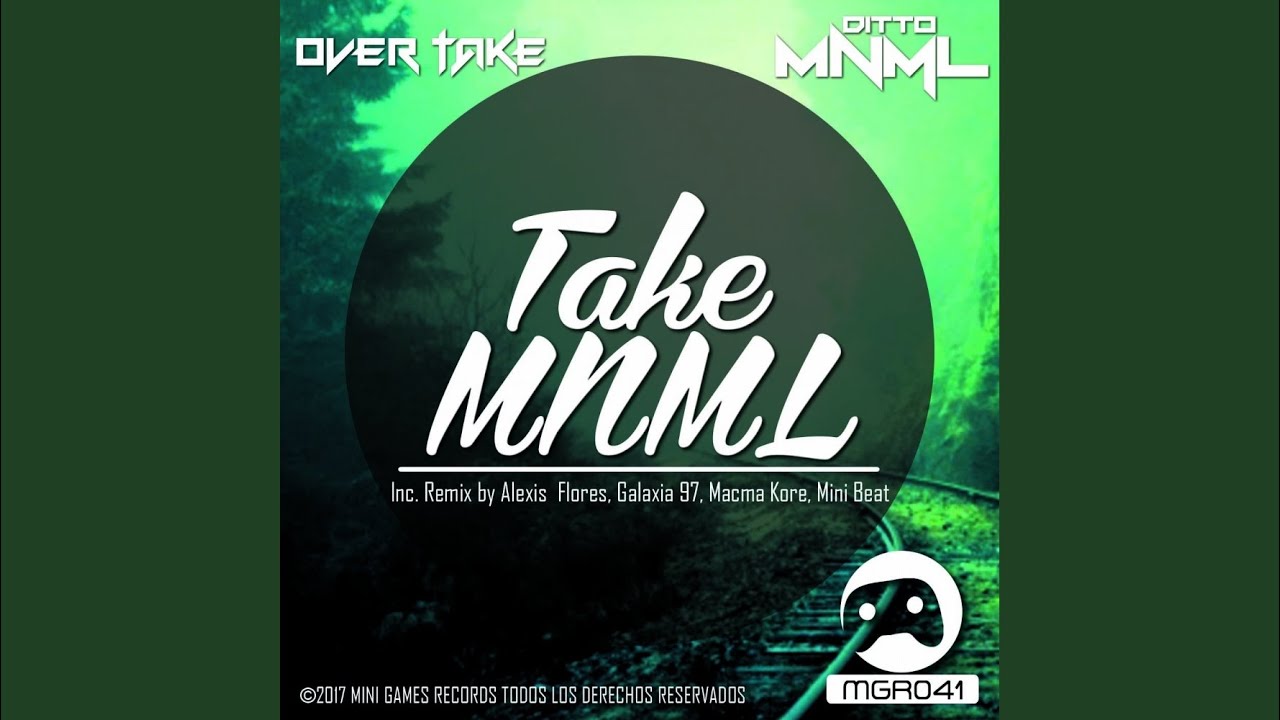 YouTubeでTake MNML (Galaxia 97 Remix)を視聴