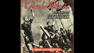 Canciones de la Guerra Civil Española Rolando Alarcón Album Completo