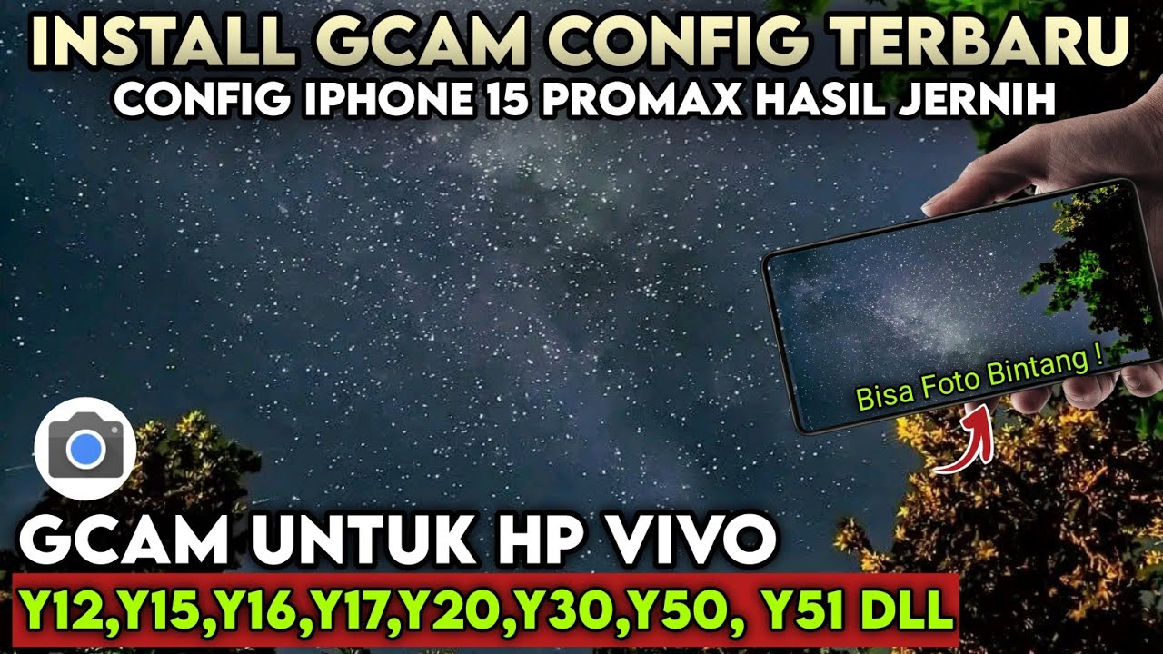 tutorial-instal-gcam-vivo-y12-y15-y17-y20-y21-y30-y50-y51-dll-settingan
